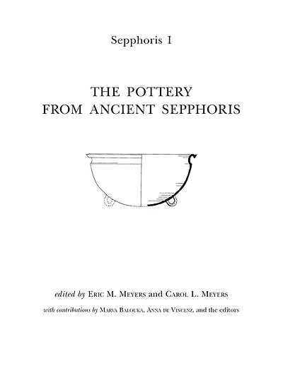 Sepphoris I: The Pottery from Ancient Sepphoris