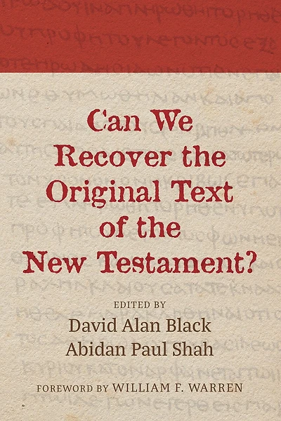 Can We Recover the Original Text of New Testament?