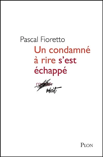 Un condamné à rire s'est échappé