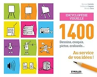 Encyclopédie visuelle: 1.400 dessins, croquis, pictos, crobards...