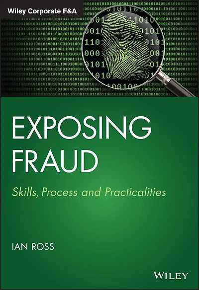 Exposing Fraud: Skills, Process and Practicalities