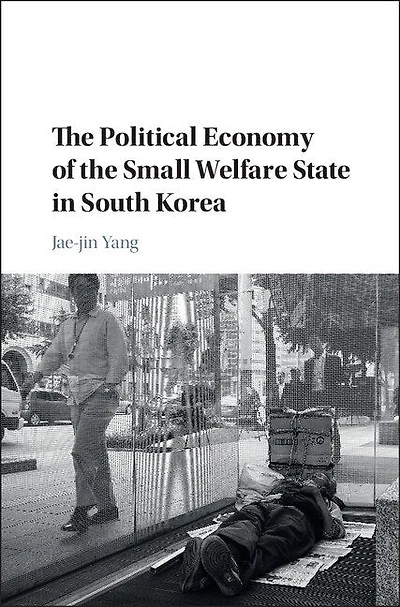 the Political Economy of Small Welfare State South Korea