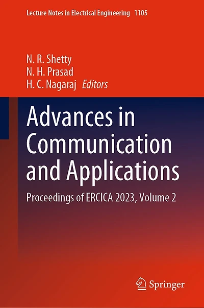 Advances Communication and Applications: Proceedings of ERCICA 2023, Volume 2