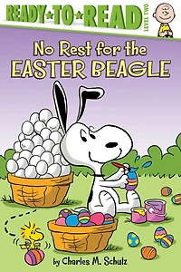 No Rest for the Easter Beagle: Ready-to-read Level 2