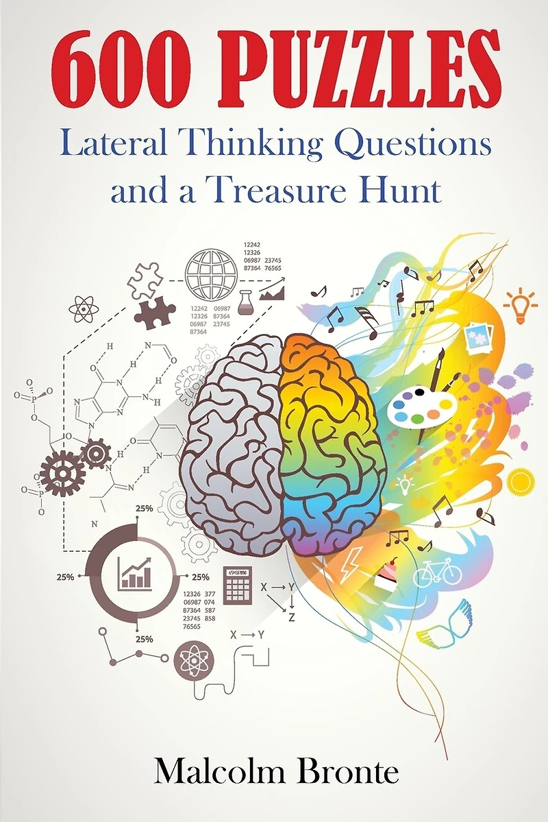 600 Puzzles: Lateral Thinking Questions and a Treasure Hunt