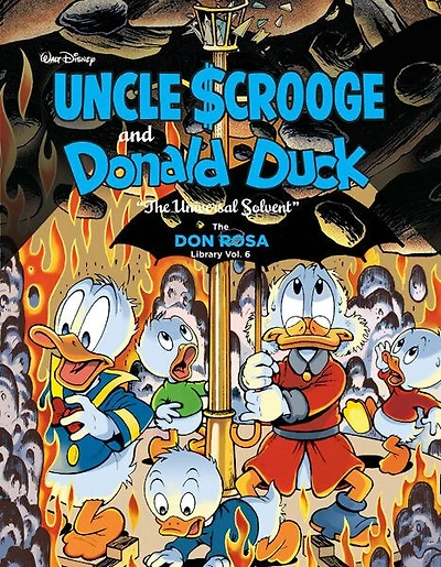 Walt Disney Uncle Scrooge and Donald Duck: The Universal Solvent: The Don Rosa Library Vol. 6