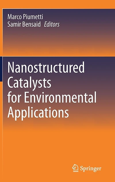 Nanostructured Catalysts for Environmental Applications