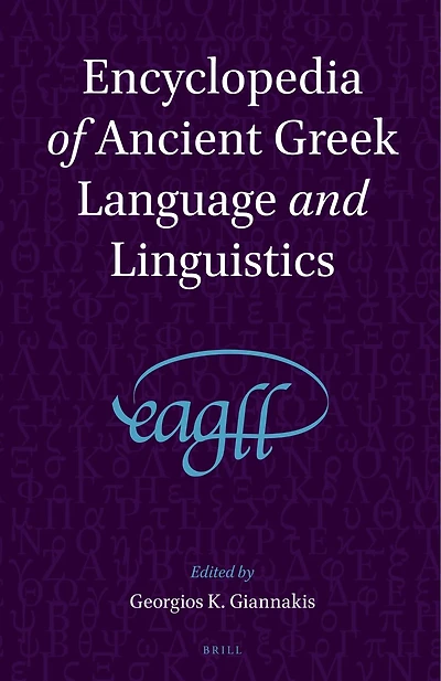 Encyclopedia of Ancient Greek Language and Linguistics (3 vols)