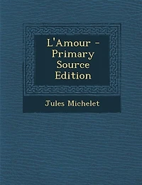 L'Amour - Primary Source Edition