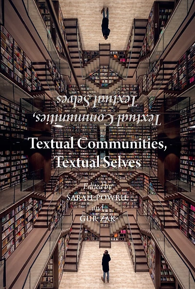 Textual Communities, Textual Selves: Essays in Dialogue with Brian Stock