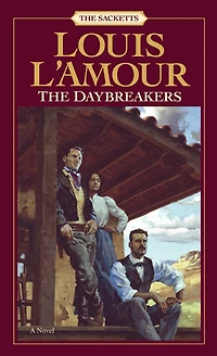 The Daybreakers (Lost Treasures): A Sackett Novel