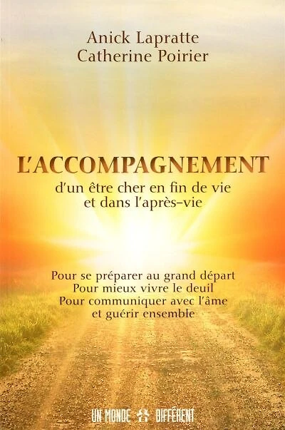 L'accompagnement D'un Être Cher En Fin De Vie Et Dans L'après-vie