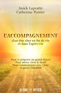 L'accompagnement D'un Être Cher En Fin De Vie Et Dans L'après-vie