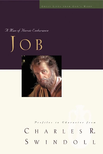 Great Lives: Job: A Man Of Heroic Endurance