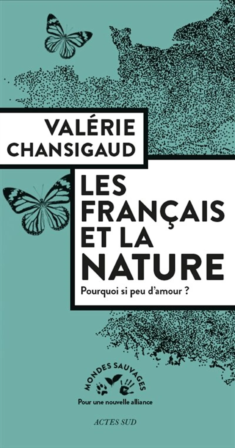 Les Français et la nature: pourquoi si peu d'amour ?