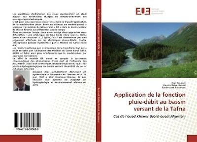 Application de la fonction pluie-dEbit au bassin versant de la Tafna: Cas de l'oued Khemis (Nord-ouest AlgErien)