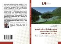 Application de la fonction pluie-dEbit au bassin versant de la Tafna: Cas de l'oued Khemis (Nord-ouest AlgErien)