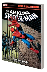 Amazing Spider-Man Epic Collection: The Goblin Lives [New Printing]