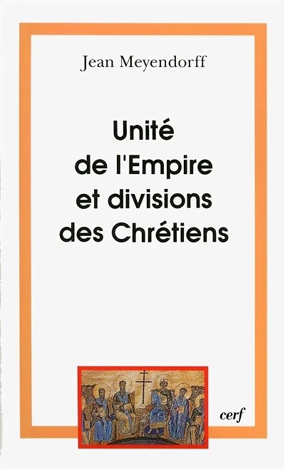 Unité de l'Empire et division des chrétiens: l'Eglise de 450 à 680