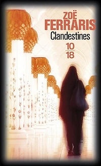 CLANDESTINES