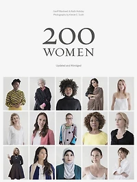 200 Women: Who Will Change the Way You See World (Coffee Table book, Inspiring Women's Social Graduation book)