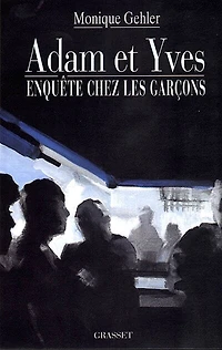 Adam et Yves: enquête chez les garçons