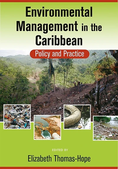 Environmental Management in the Caribbean: Policy and Practice