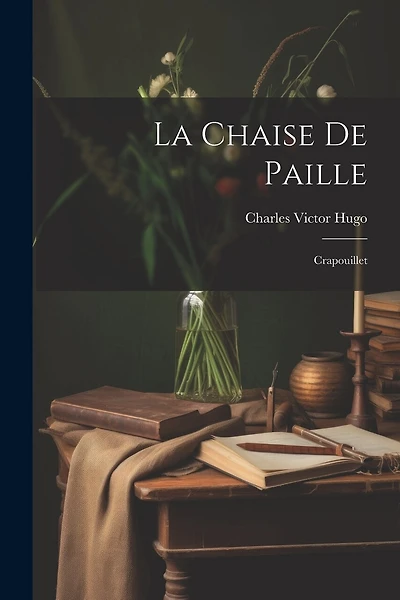 La Chaise De Paille: Crapouillet