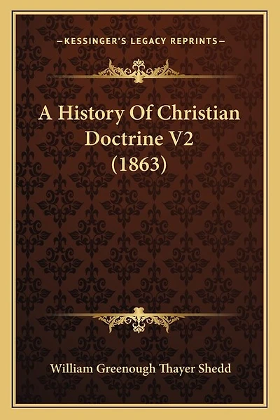 A History Of Christian Doctrine V2 (1863)
