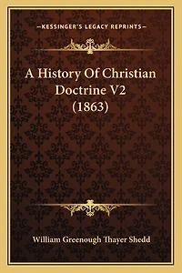A History Of Christian Doctrine V2 (1863)