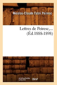 Lettres de Peiresc (Éd.1888-1898)