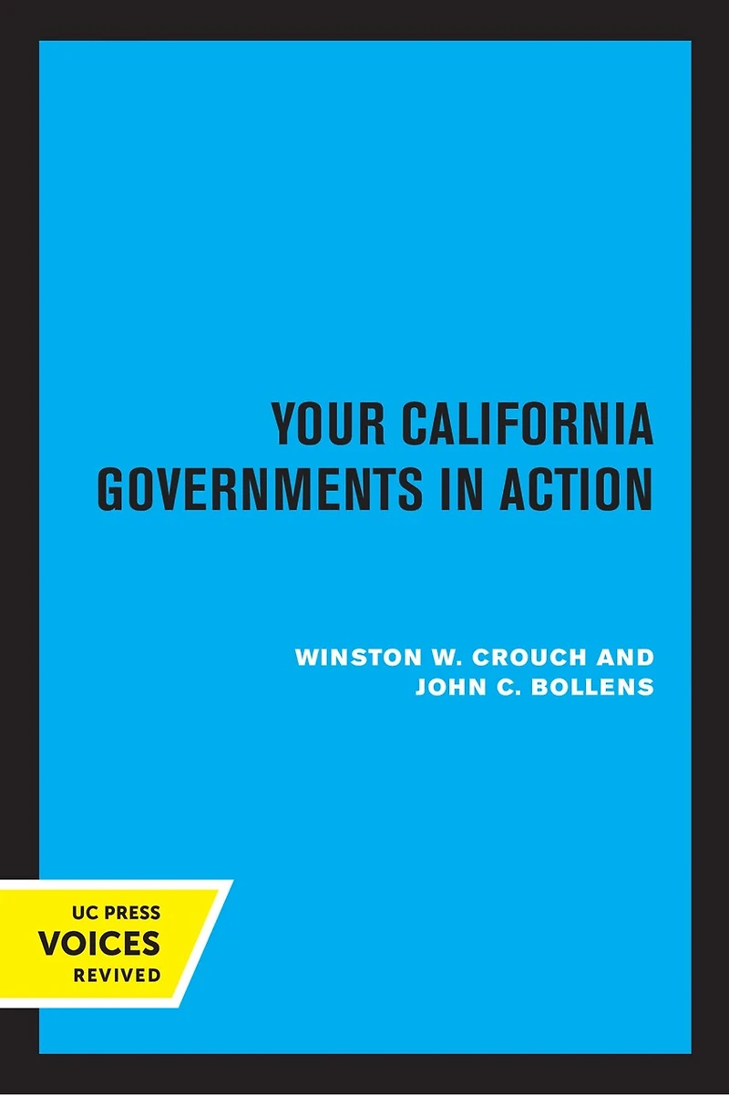 Your California Governments Action, Second Edition