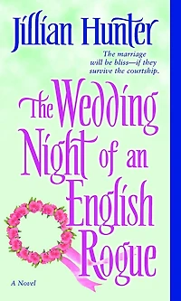 The Wedding Night of an English Rogue: A Novel
