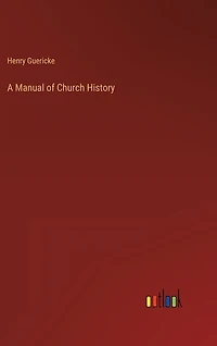 A Manual of Church History