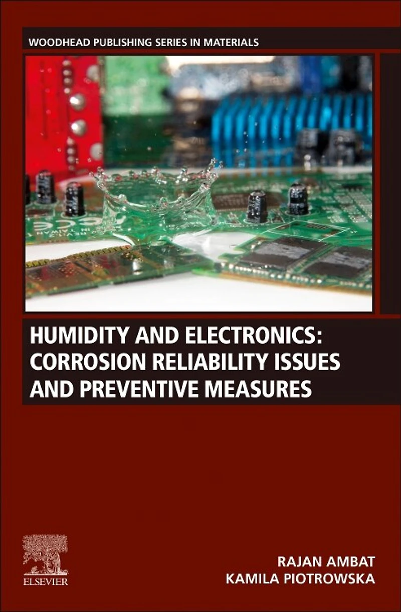 Humidity and Electronics: Corrosion Reliability Issues Preventive Measures