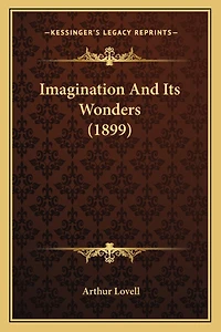 Imagination And Its Wonders (1899)