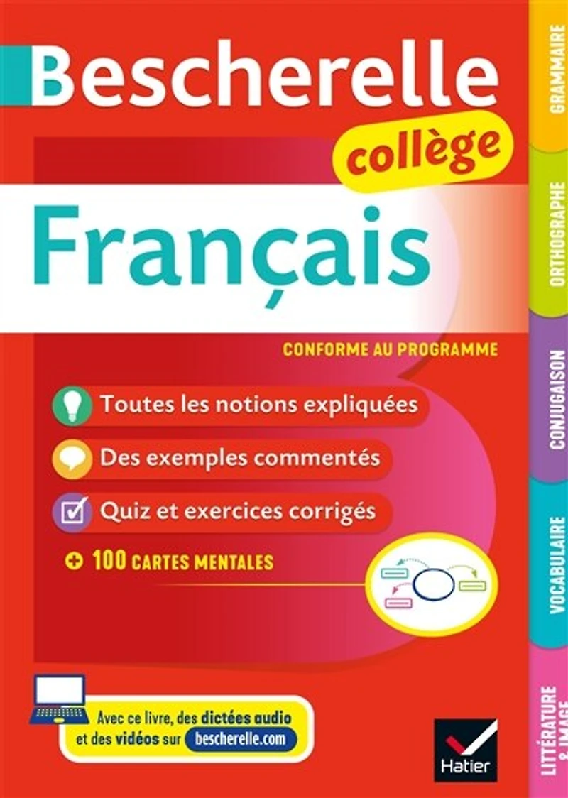 Bescherelle français collège: grammaire, orthographe, conjugaison, vocabulaire, littérature et image
