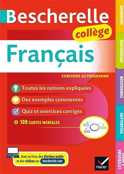 Bescherelle français collège: grammaire, orthographe, conjugaison, vocabulaire, littérature et image