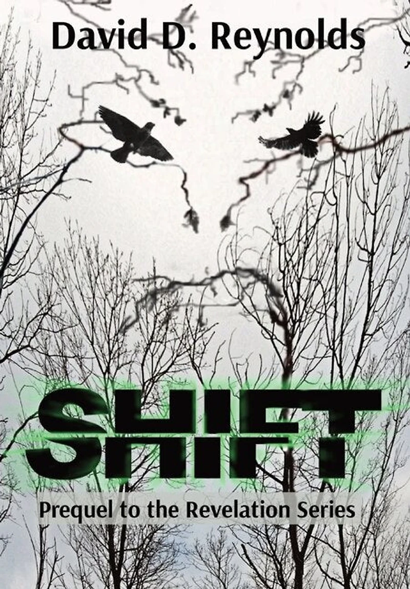 Shift: Prequel to the Revelation Series