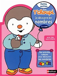Ma petite section avec T'choupi 3-4 ans: nombres