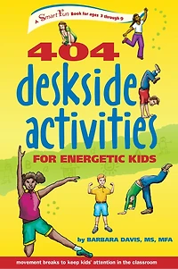 404 Deskside Activities For Energetic Kids