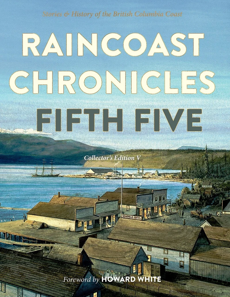 Raincoast Chronicles Fifth Five