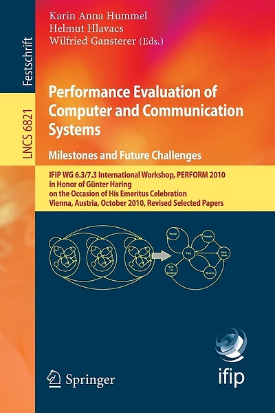 Performance Evaluation of Computer and Communication Systems. Milestones and Future Challenges