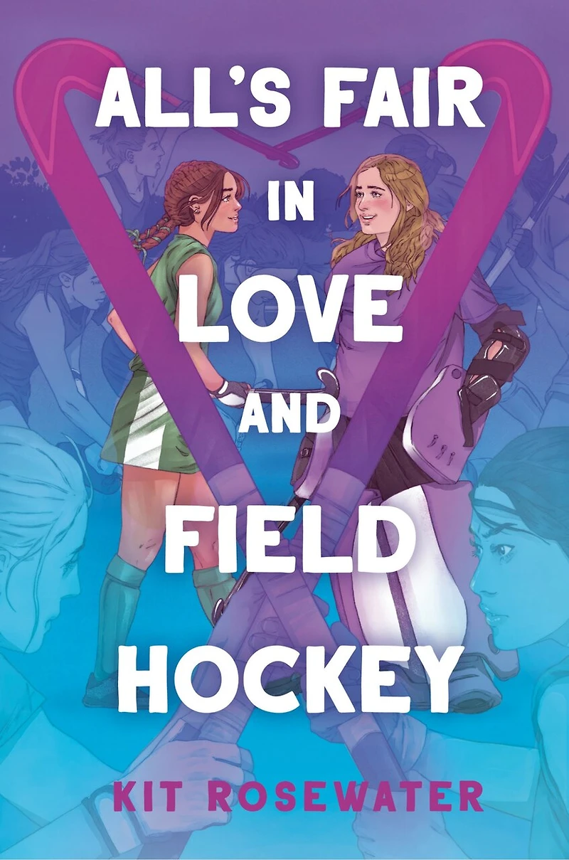 All's Fair Love and Field Hockey