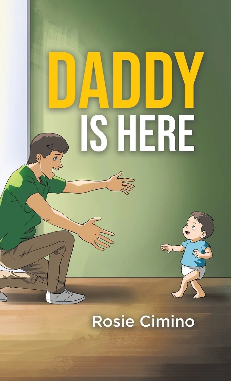 Daddy Is Here