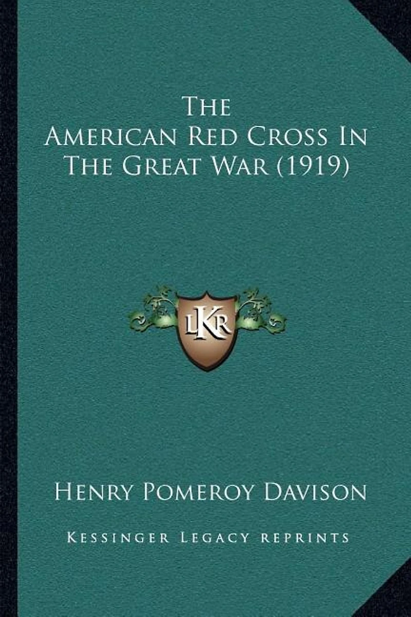 The American Red Cross In The Great War (1919)