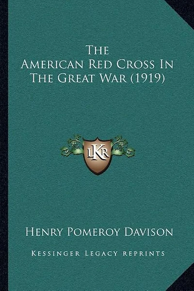 The American Red Cross In The Great War (1919)
