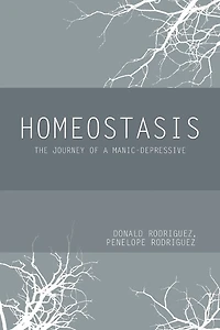 Homeostasis: The Journey of a Manic-Depressive