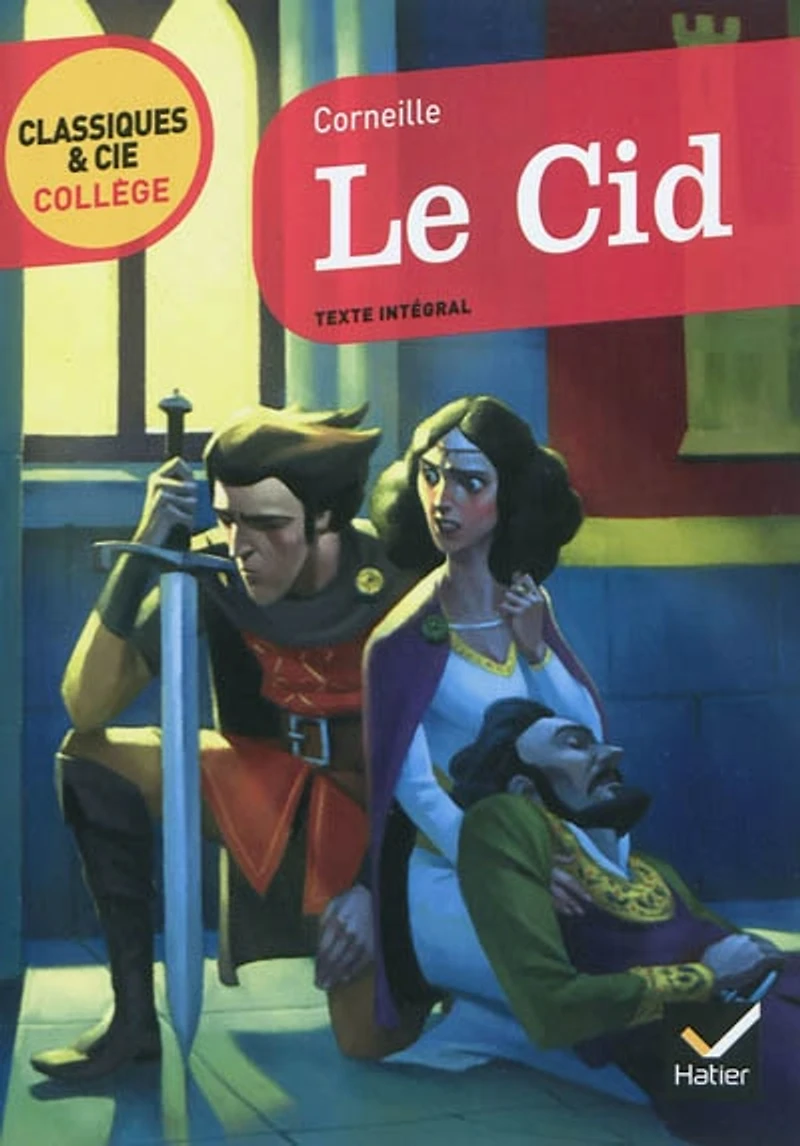 Le Cid (1637): texte intégral (édition de 1660)