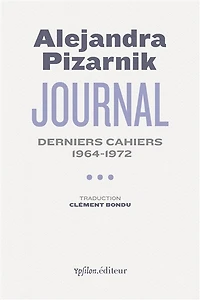 Derniers cahiers: 1964-1972